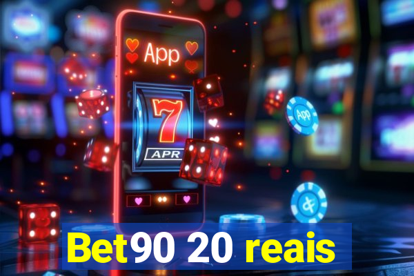 Bet90 20 reais